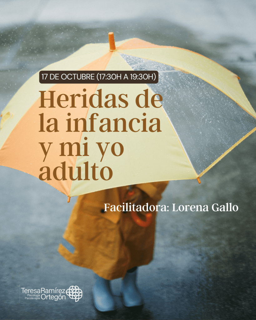 heridas de la infancia y mi yo adulto
